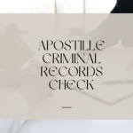 The Process of Getting An Apostille in Houston